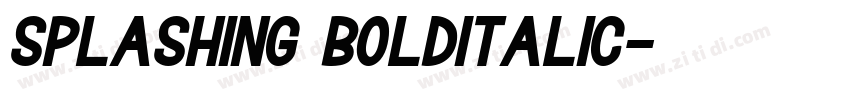 Splashing BoldItalic字体转换